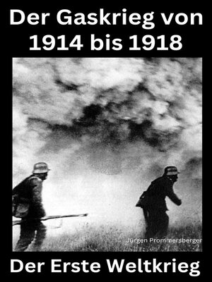 cover image of Der erste Weltkrieg--Der Gaskrieg von 1914--18